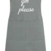 More Gin Please Apron Grey -Haven Home Shop 26987 19333